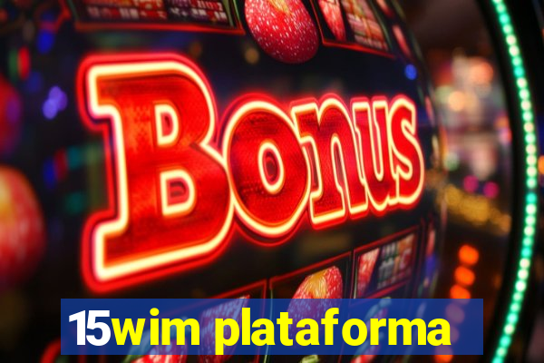 15wim plataforma